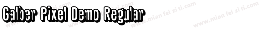 Galber Pixel Demo Regular字体转换